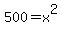 5+0+0+=++x++%5E+2