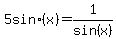 5+sin%28x%29=1%2Fsin+%28x%29