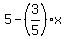 5-%283%2F5%29%2Ax