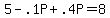 5-.1P%2B.4P=8
