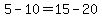 5-10=15-20