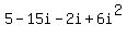 5-15i-2i%2B6i%5E2