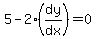 5-2%28dy%2Fdx%29=0