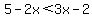 5-2x%3C3x-2