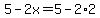 5-2x=5-2%2A2