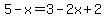5-x=3-2x%2B2