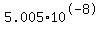 5.005%2A10%5E-8