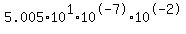 5.005%2A10%5E1%2A10%5E-7%2A10%5E-2