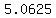 5.0625