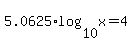 5.0625%2Alog%2810%2Cx%29=4