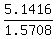 5.1416%2F1.5708