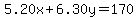 5.20x%2B6.30y=170
