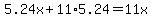 5.24x%2B11%2A5.24=11x