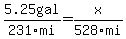 5.25gal+%2F+231mi+=+x%2F528mi