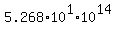 5.268%2A10%5E1+%2A10%5E14