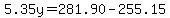 5.35y=281.90-255.15