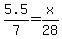 5.5%2F7+=+x%2F28