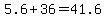 5.6+%2B+36+=+41.6