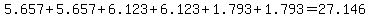 5.657%2B5.657%2B6.123%2B6.123%2B1.793%2B1.793=27.146