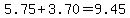 5.75%2B3.70=9.45