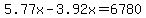 5.77x-3.92x=6780