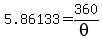 5.86133=360%2Ftheta