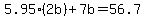 5.95%282b%29%2B7b=56.7