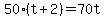 50%28t%2B2%29=70t