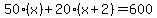 50%28x%29%2B20%28x%2B2%29+=+600
