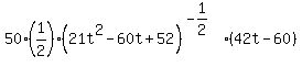 50%2A%281%2F2%29%2A%2821t%5E2+-+60t+%2B+52%29%5E%28-1%2F2%29%2A%2842t+-+60%29