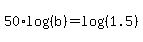 50%2Alog%28%28b%29%29=log%28%281.5%29%29