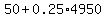 50%2B0.25%2A4950