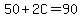 50%2B2C=90