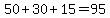 50%2B30%2B15=95