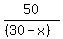 50%2F%28%2830-x%29%29