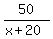 50%2F%28x%2B20%29