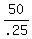 50%2F.25