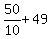 50%2F10+%2B+49