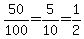 50%2F100=5%2F10=1%2F2