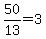 50%2F13+=+3