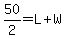 50%2F2=L%2BW