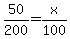 50%2F200=x%2F100