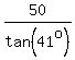 50%2Ftan%2841%5Eo%29