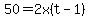 50=2x%28t-1%29