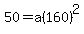 50=a%28160%29%5E2