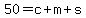 50=c%2Bm%2Bs