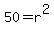 50=r%5E2