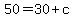 50+=+30+%2B+c