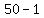 50-1%29%2F%2850%2B1%29