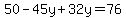 50-45y%2B32y=76